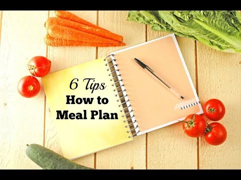 6 Tips How to Meal Plan