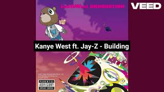 Kanye West ft. Jay-Z - Building (Graduation)