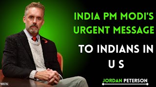INDIA PM MODI'S URGENT MESSAGE TO INDIANS IN U S BEST  Motivational Speech JORDAN PETERSON