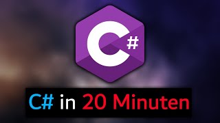 C# Basics in 20 Minutes