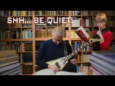 Don't Play Metal in a Library