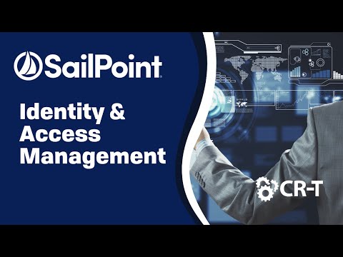 SailPoint's Identity and Access Management | CR-T Tech Talk