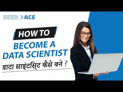 How to Become a Data Scientist | डाटा साइंटिस्ट कैसे बनें? | Jobs in Data Science | SeekACE