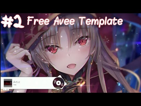 『 Free Avee Template 』 Nightcore Template #2