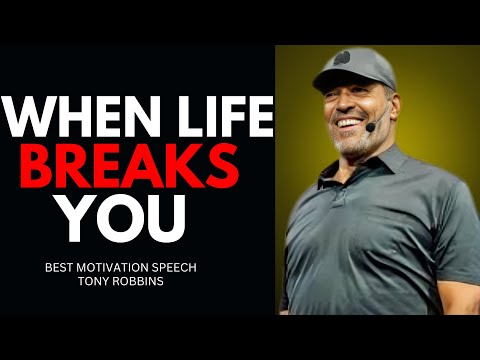 When Life Breaks You: A Short Guide to Overcoming Adversity By Tony Robbins Motivational Speech