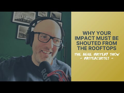 Why Your IMPACT Must Be Shouted From the Rooftops