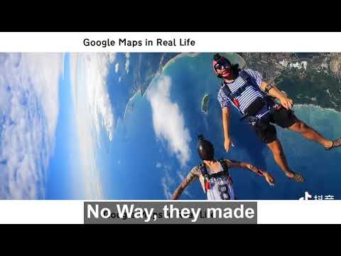 Google Maps in Real Life