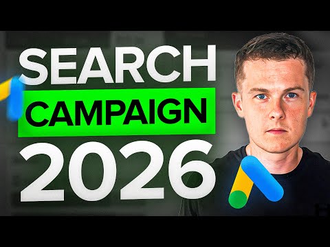 Google Ads Search Campaign 2026 | Step-by-Step Setup