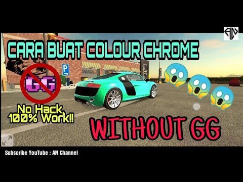 Cara Buat Chrome Tanpa GG 4.5.9 | Car Parking Multiplayer