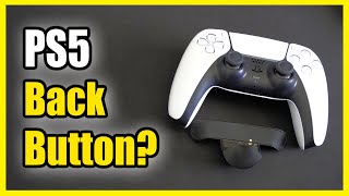 Does the Playstation Back button attachment work on the PS5 Controller? (Dualsense Back Buttons)