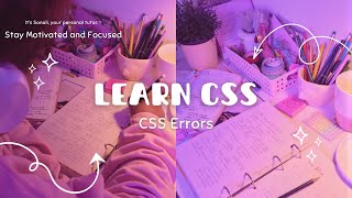 Errors & Colors in CSS: Lecture-6