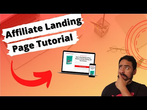 How To Quickly And Easily Create An Affiliate Landing Page That Converts 📈