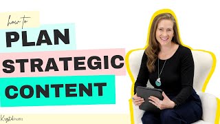 Strategic Content Planning - How to Plan Yearly Content