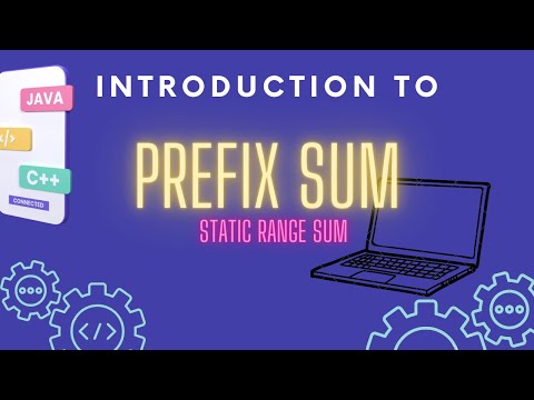 Prefix Sum Algorithm | Static Range Sum | Episode 1