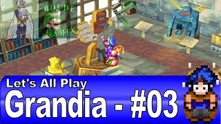 Grandia PS1 - Let's All Play Ep.03 Museum Mischief | RPG Tour Guide