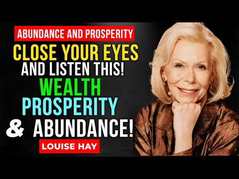 Louise Hay: "I Can Do It" 20 Minutes Of Abundance And Prosperity |  Law Of Attraction
