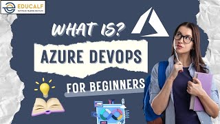 What is Azure Devops?  || Azuredevops for Beginners