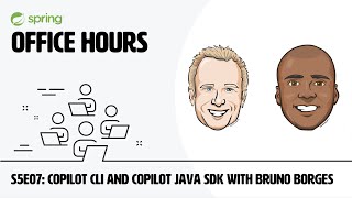 Spring Office Hours: S5E07 - Copilot CLI and Java SDK with Bruno Borges