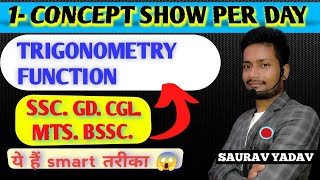 TRIGONOMETRY FUNCTION || 1-CONCEPT SHOW PERDAY || SAURAV YADAV || #ssc #maths #tricks