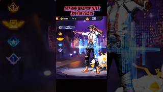 How to weapon title in 7 days🔥🔥🔫💯 #ffviral #DARKTECH-FF #shorts
