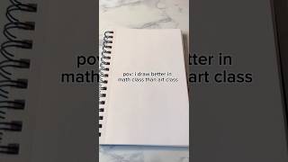 drawing in math class vs art... #relatable #funny #trending #viral #fyp #drawing #tinylilee