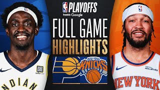 #4 PACERS at #3 KNICKS | FULL GAME 2 HIGHLIGHTS | May 23, 2025