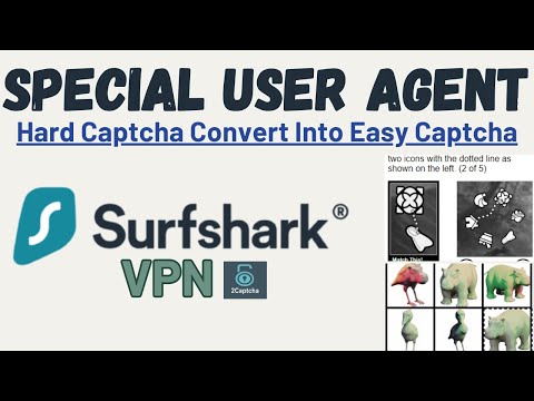 Special User Agent ll Hard Captcha Convert Into Easy Captcha ll SurfShark VPN Easy Task on 2Captcha