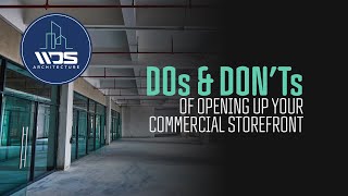 DOs & DON'Ts of Opening Your Commercial Storefront or Tenant Improvement