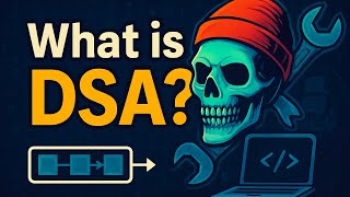 DSA for Beginners | What is DSA and Why You Must Learn It