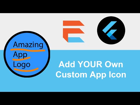Flutter - How To Add Your Own Custom App Icons (Android & iOS)