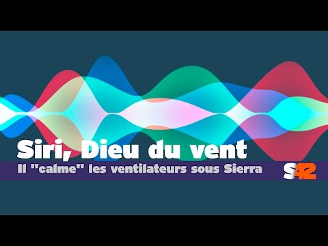 Siri sait calmer les ventilateurs des Mac