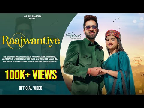 Raajwantiye || New Pahari Song 2023 || Abhishek Singh Rana || Tanuja Sharma || Rohit Modka