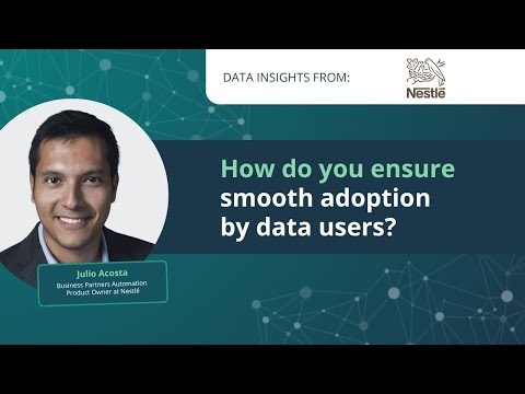 Driving Adoption: How Nestlé Engaged Data Users