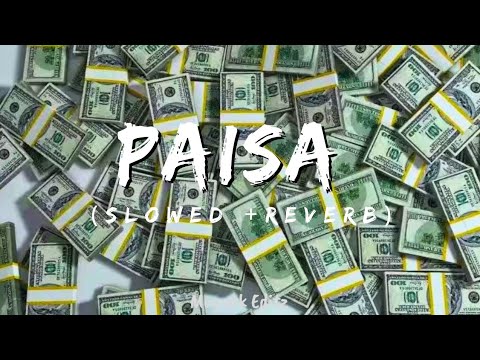 Paisa (Slowed+Reverb) | Kushal pokhrel