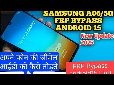 Samsung A06 5g Frp/bypass unlock 🔓#Samsung ke phone ki frp Karen free 2025#Samsung a06 frp umt/💯%use