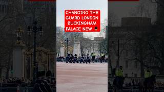 THE CHANGING THE GUARD LONDON BUCKINGHAM PALACE NEW 💂‍♀️#royalguards #london