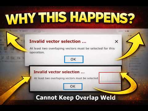 Cannot Keep Overlap Weld Error Message