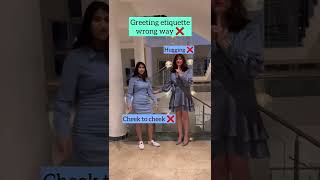 Greeting etiquette | social manners #socialetiquette