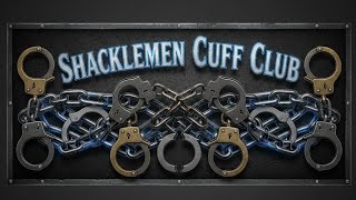 Shacklemen After Dark - Rehabilitation Week #CuffInjury