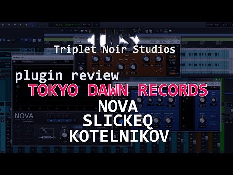 Plugin Review | TDR: Nova, SlickEQ, Kotelnikov