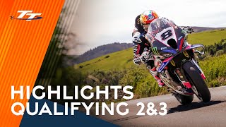 HIGHLIGHTS: Qualifying 2 and 3 | 2025 Isle of Man TT Races