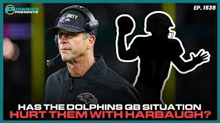 Has The Miami Dolphins QB Situation Hurt Them With John Harbaugh?