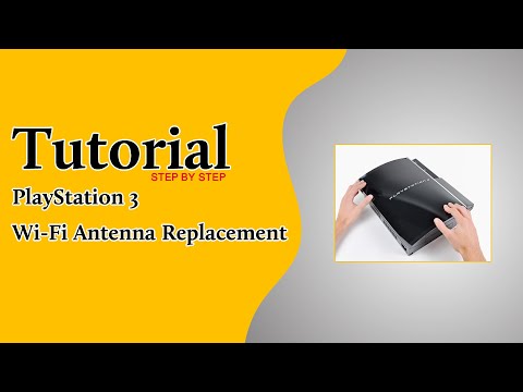 Tutorial PlayStation 3 Wi-Fi Antenna Replacement