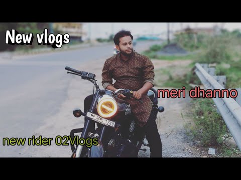 new vlogs!!meri dhanno ke sath !#trending #new rider 02Vlogs