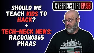 Weekly Cybersecurity-Focused AMA/Live Stream - CyberCast IRL - Ep.58