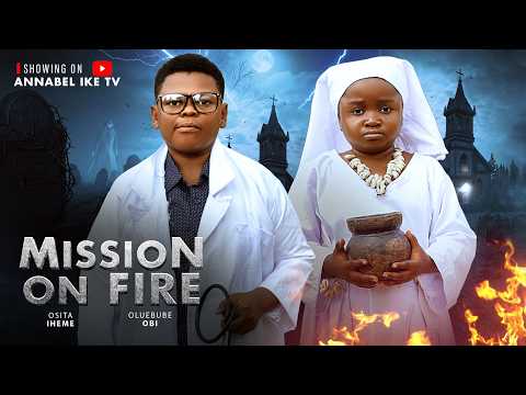 MISSION OF FIRE 2 - EBUBE OBIO, OSITA IHEME - 2026 Latest Movies