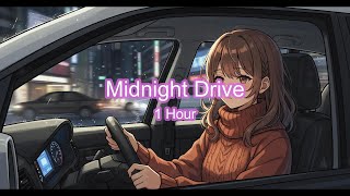 Midnight Drive - Lo-Fi BGM for Night Car Rides & Relaxation (1 Hour)