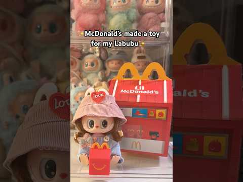 labubu got her own happy meal 🍔 #labubu #mcdonalds #happymeal #shorts #fyp #mcdonaldstoy