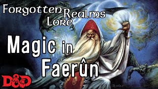 D&D Lore - Magic in Dungeons & Dragons