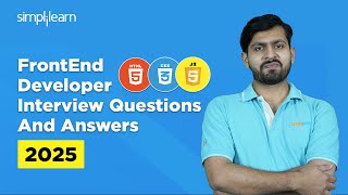 Top 20 FrontEnd Interview Questions 2025 | Front End Developer Interview Questions And Answers 2025